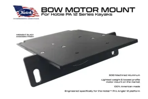 Close-up product image of the Ketch Bow Motor Mount for Hobie Pro Angler 12 kayaks, featuring a midnight black anodized finish, precision 6061 machined aluminum construction, and promotional text highlighting its lightweight, low-profile, American-made design.