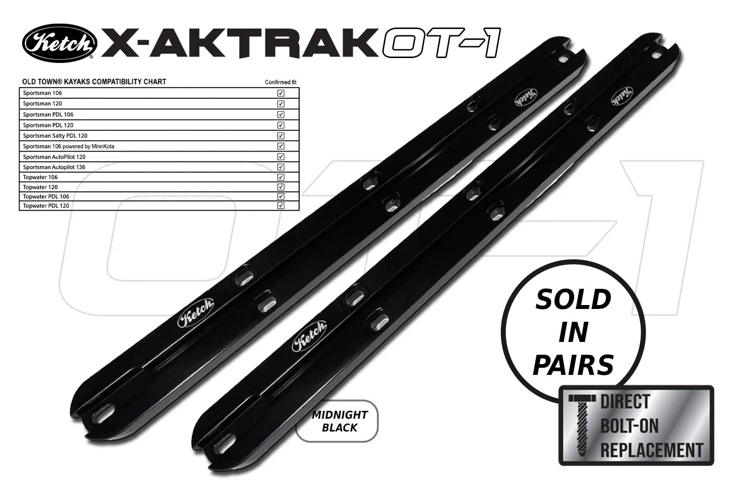 Ketch X-Aktrak OT-1 for Old Town Kayaks, upgraded aluminum t-tracks