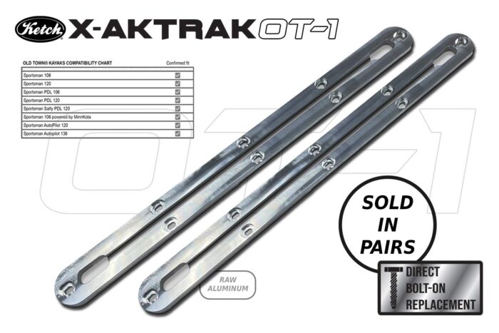 Ketch X-Aktrak OT-1 replacement aluminum t-tracks direct bolt-on upgrade for Old Town Kayaks, raw aluminum