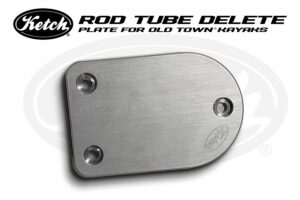 Ketch Old Town Rod Tube Delete Plate Standard