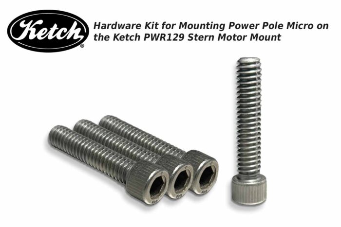 Hardware kit for Mounting Power Pole Micro to Ketch PWR129 Stern Motor Mount