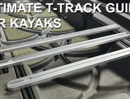 T-Track for Kayaks: The Complete Guide to Upgrading Your Fishing Rig