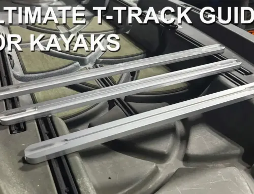 T-Track for Kayaks: The Complete Guide to Upgrading Your Fishing Rig